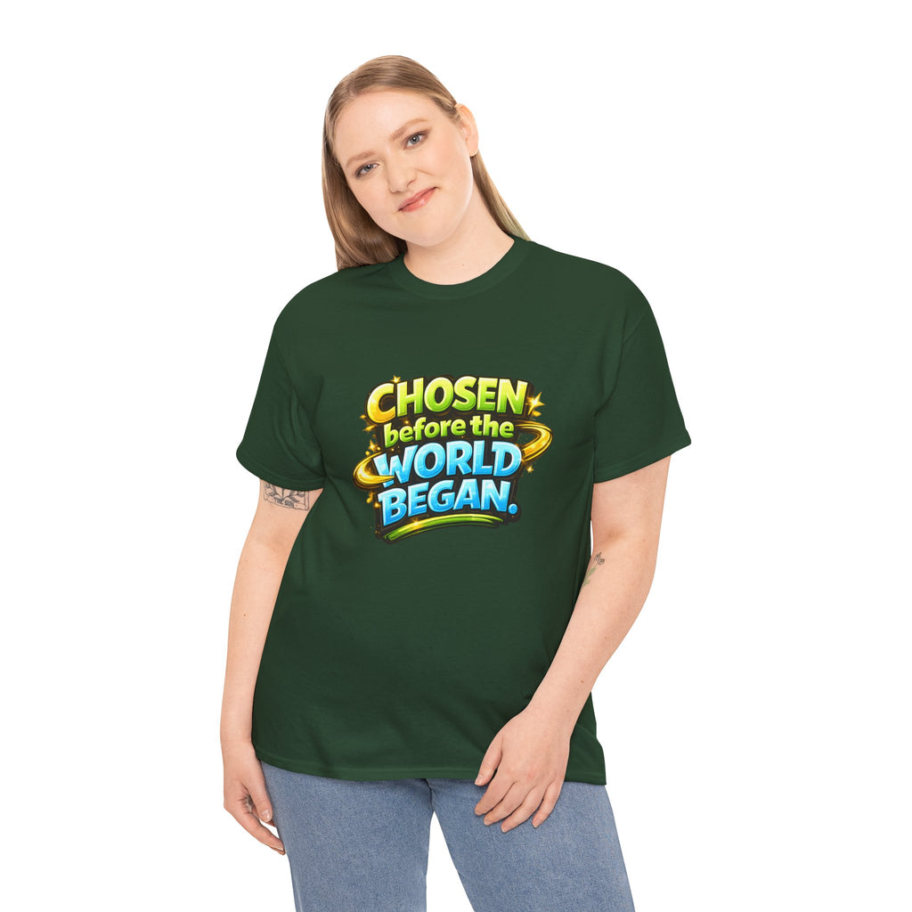 Chosen Before The World Began Unisex Tee
