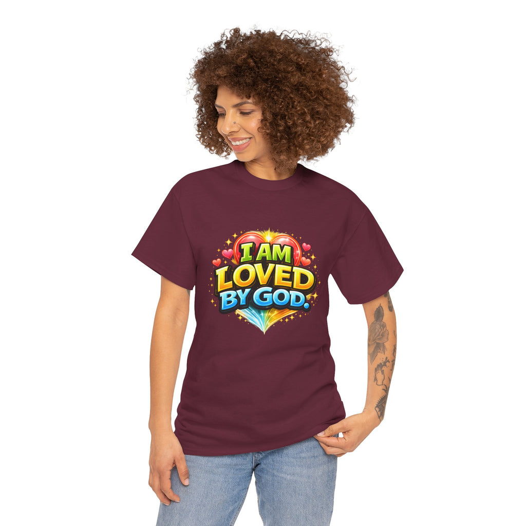 I Am Loved By God Unisex Tee