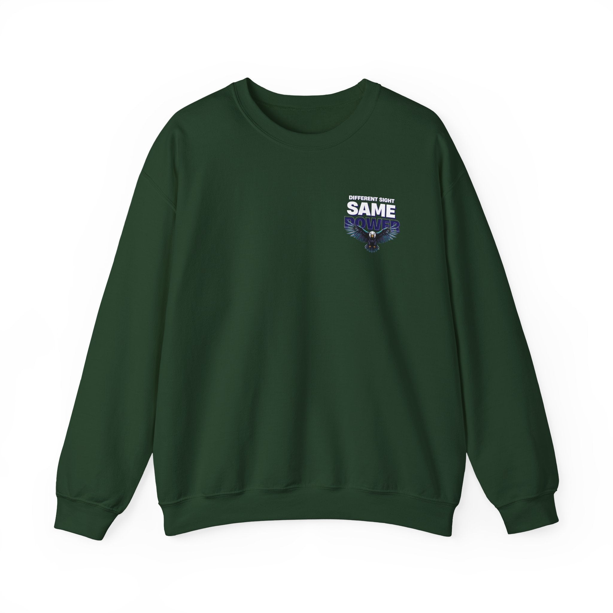 Different Sight Same Power Unisex Sweatshirt