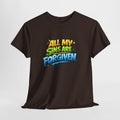 All My Sins Are Forgiven Unisex Tee