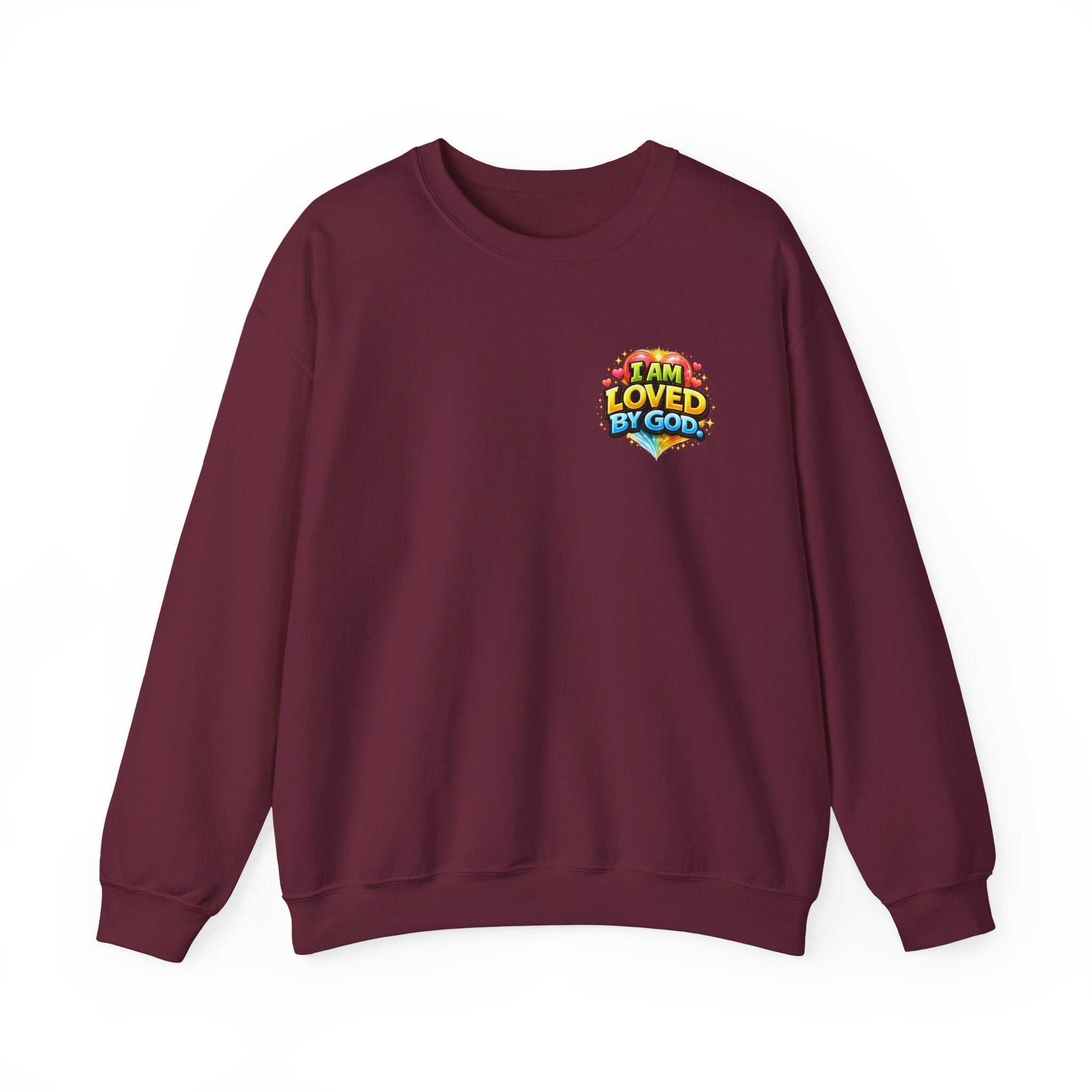 I Am Loved By God Unisex Sweatshirt