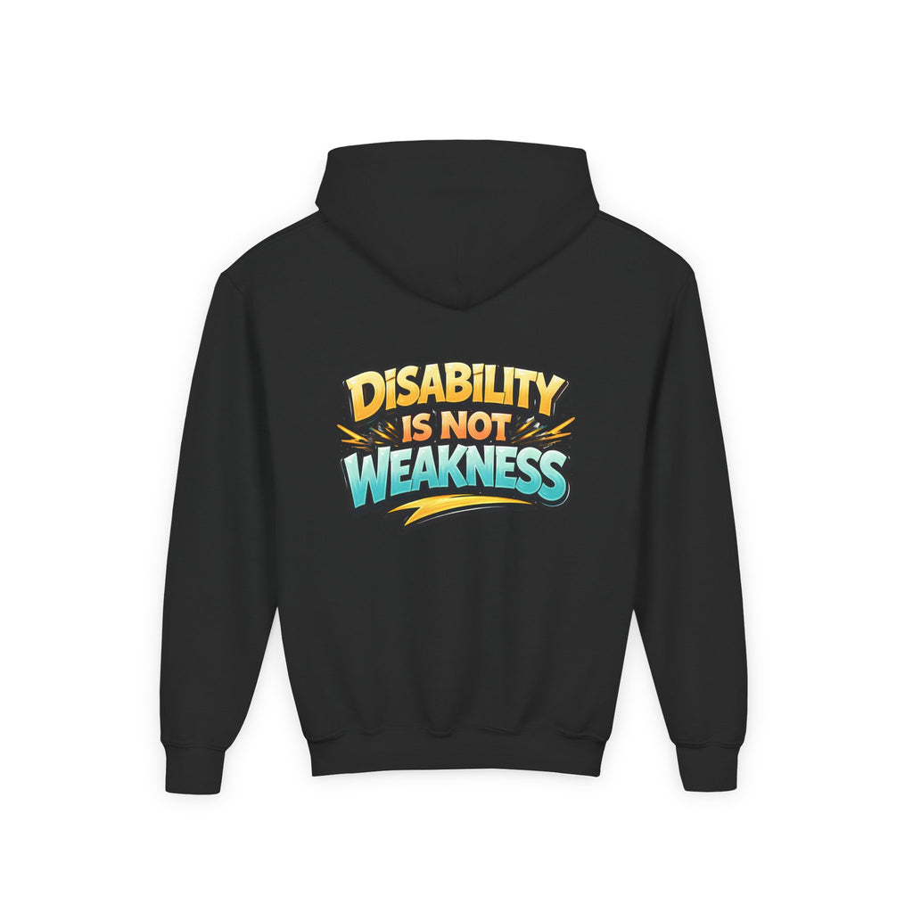 Disability Is Not Weakness Hooded Sweatshirt