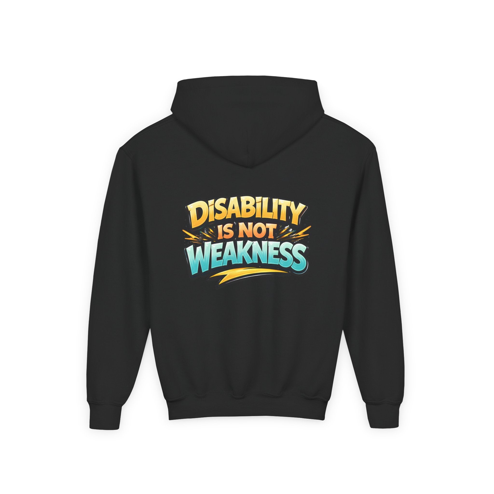 Disability Is Not Weakness Hooded Sweatshirt