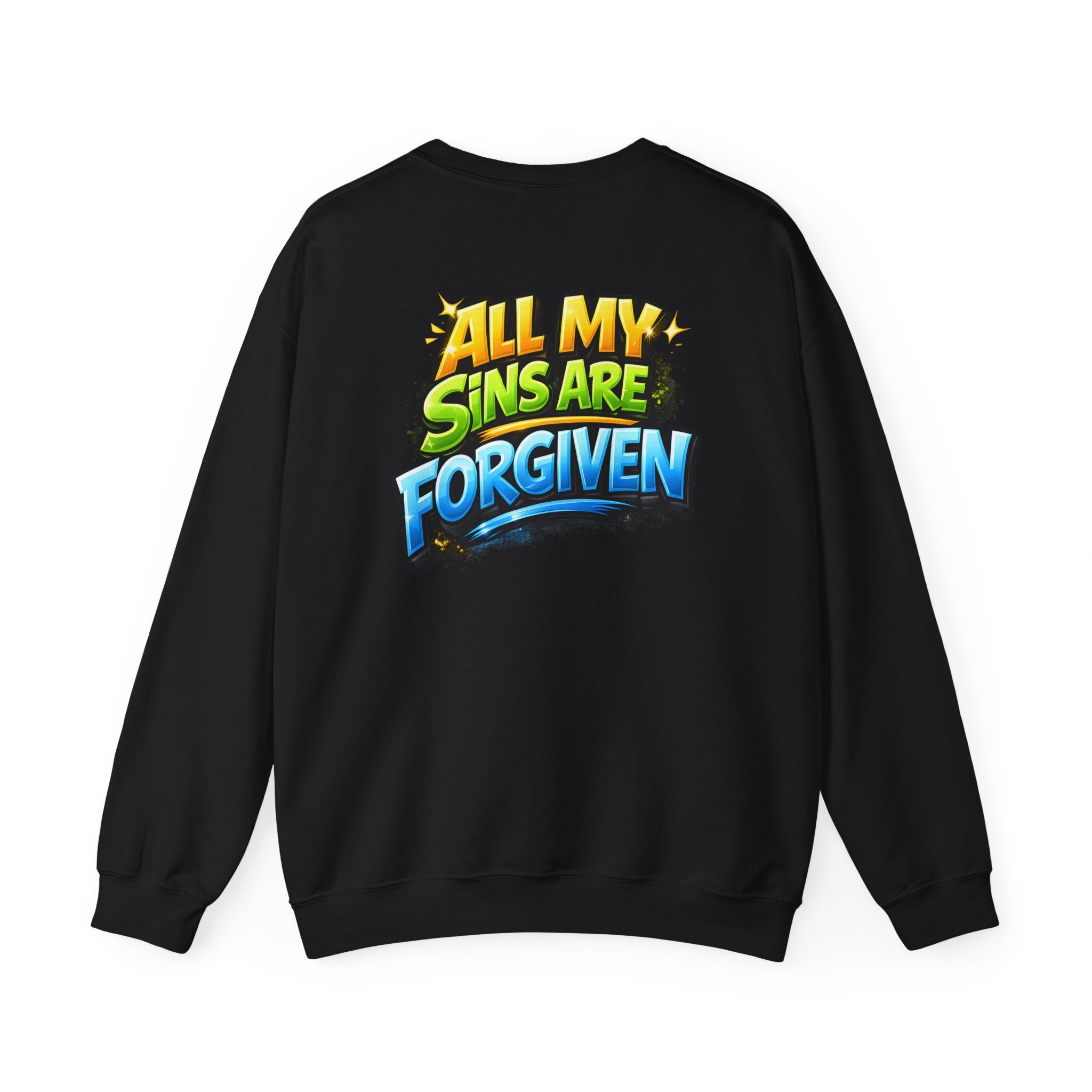 All My Sins Are Forgiven Unisex Sweatshirt