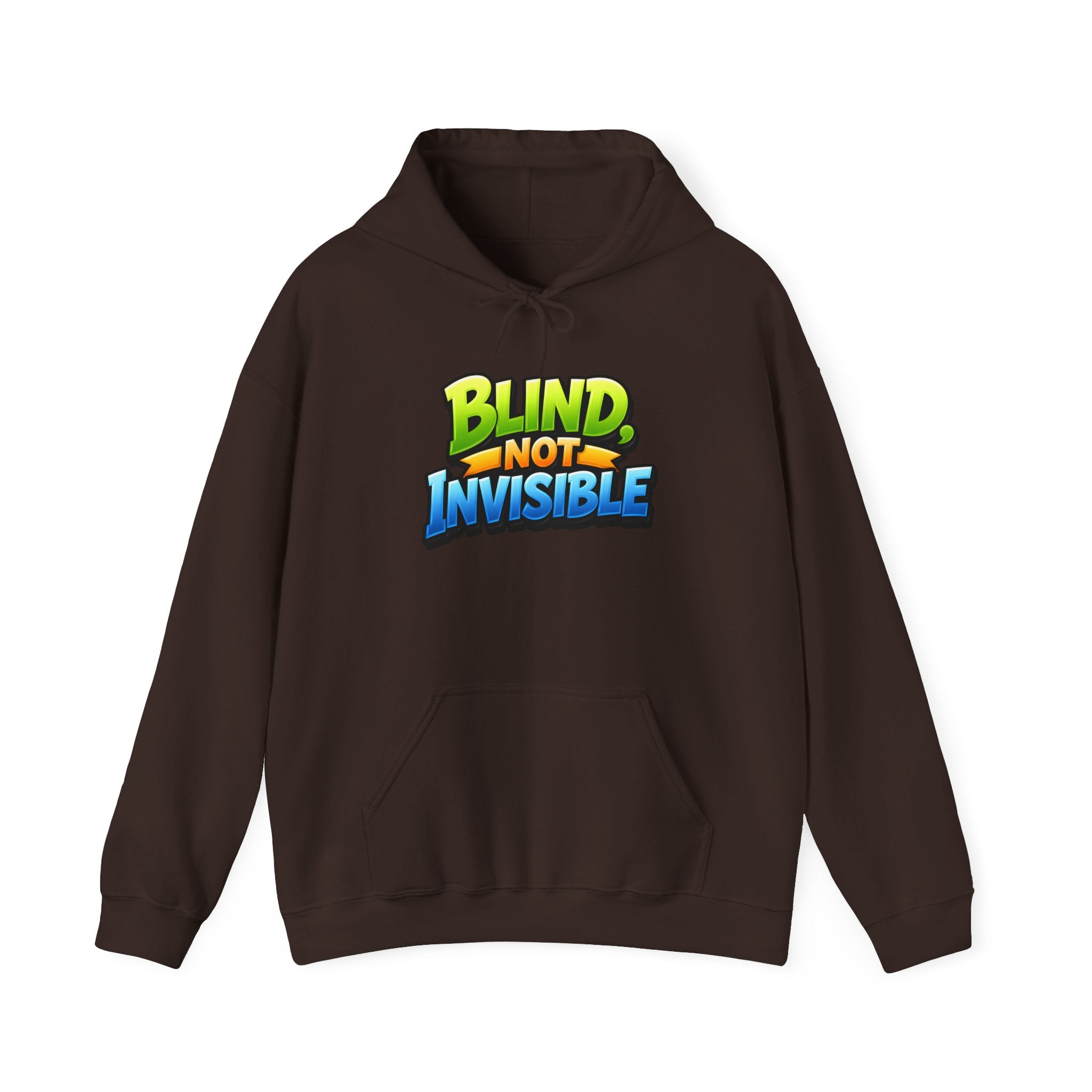Blind Not Invisible Unisex Hooded Sweatshirt